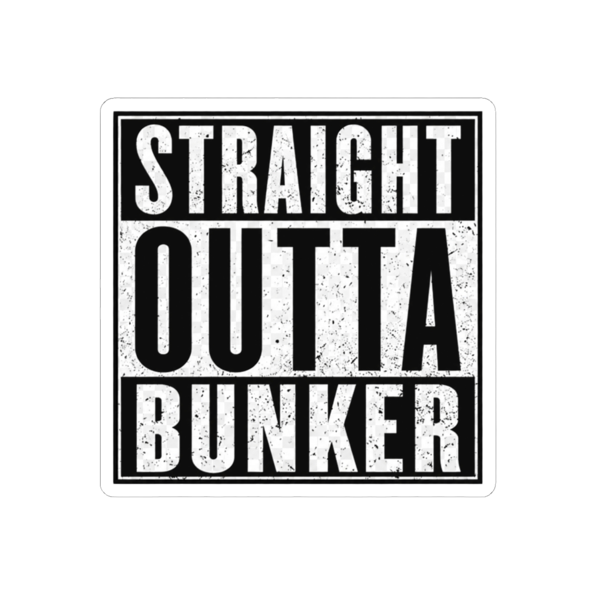 Apex Legends Straight Outta Bunker Funny Sticker | Gaming Vinyl Decal - alternate angle 1, merchandise